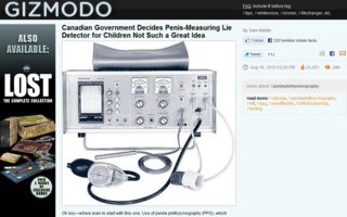 Canadian Government Decides Penis-Measuring Lie Detector for Children Not Such a Great Idea | -are they sure?!