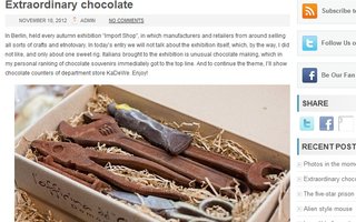 Extraordinary chocolate | In Berlin, held every autumn exhibition “Import Shop”, in which manufacturers and retailers from around selling all sorts of crafts and etnotovary. In today’s entry we will not talk about the exhibition itself, which, by the way, I did not like, and only 