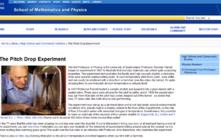 Kauimmin kestänyt fysiikan koe | Queenslandin yliopiston fysiikan laitoksella on testattu pien viskositeettia jo vuodesta 1930