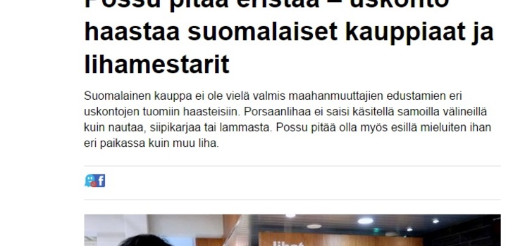 Possu pitää eristää – uskonto haastaa suomalaiset kauppiaat ja lihamestarit | Tai sitten maahanmuuttajien pitäisi ennemmin yrittää sopeutua suomalaiseen kulttuuriin ja suomalaisten lopettaa turha myötäily?